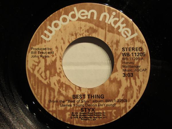 Styx - Best Thing / Winner Take All