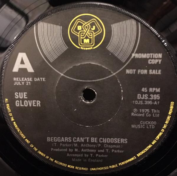 Sue Glover - Beggars Can't Be Choosers
