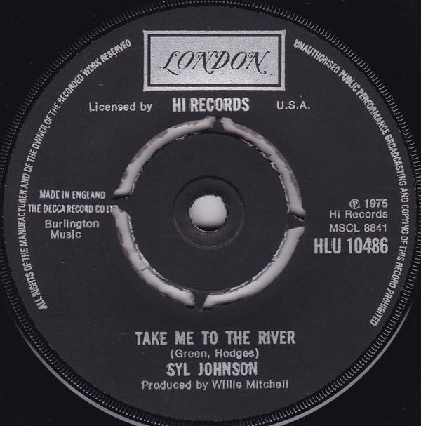 Syl Johnson - Take Me To The River / Could I Be Falling In Love