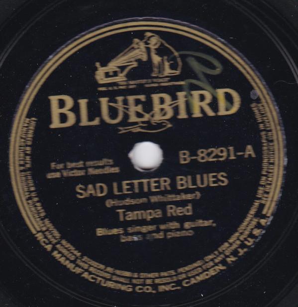 Tampa Red - Sad Letter Blues / Bessemer Blues