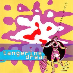 Tangerine Dream - The Dream Mixes