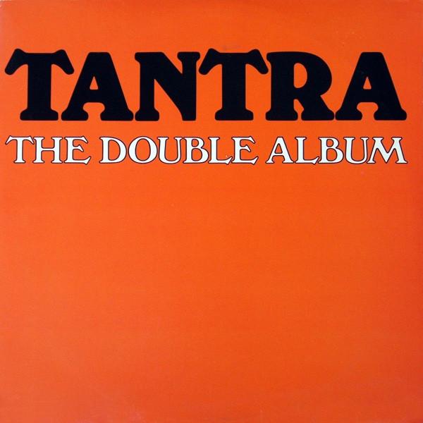 Tantra (2) - The Double Album