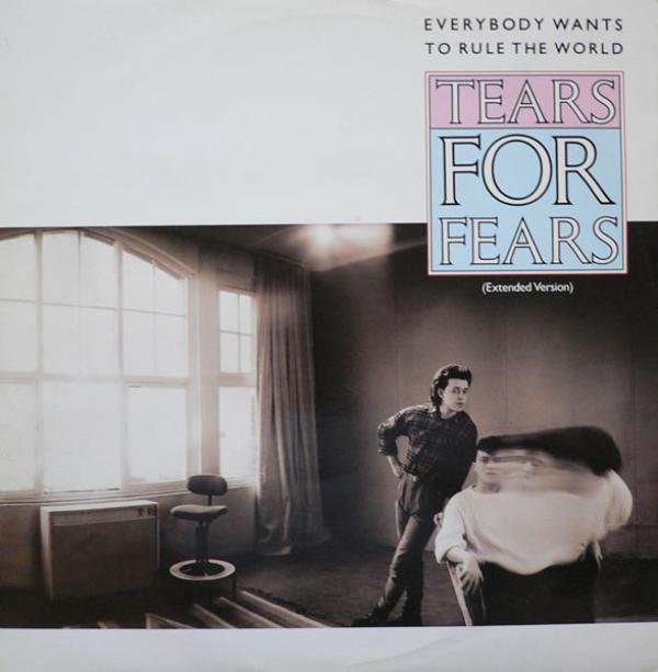 Tears For Fears - Everybody Wants To Rule The World (Extended Version)