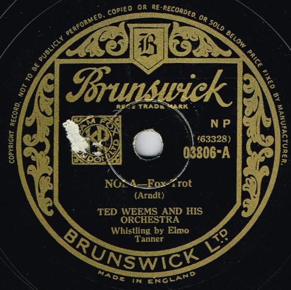 Ted Weems And His Orchestra - Nola / I Wonder Who's Kissing Her Now