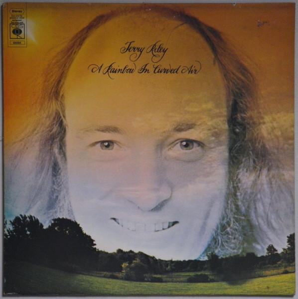 Terry Riley - A Rainbow In Curved Air