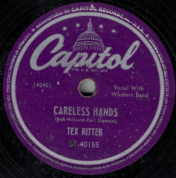 Tex Ritter - Careless Hands / Ol' Shorty