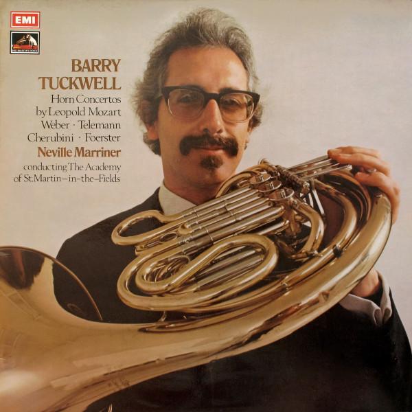The Academy Of St. Martin-in-the-Fields, Sir Neville Marriner, Barry Tuckwell - Horn Concertos