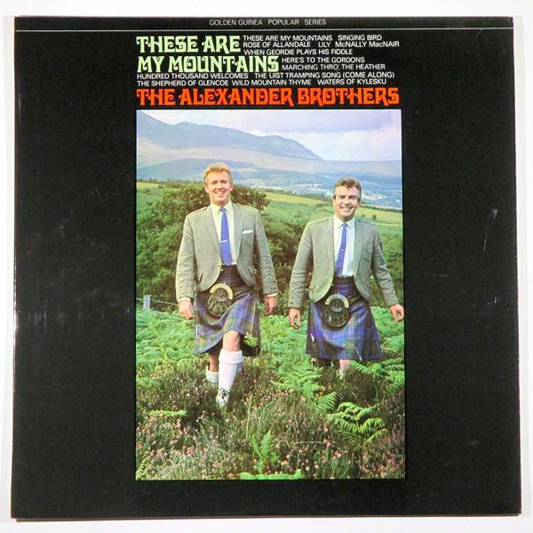 The Alexander Brothers - These Are My Mountains