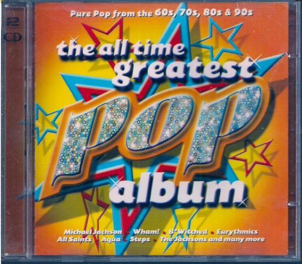  - The All Time Greatest Pop Album