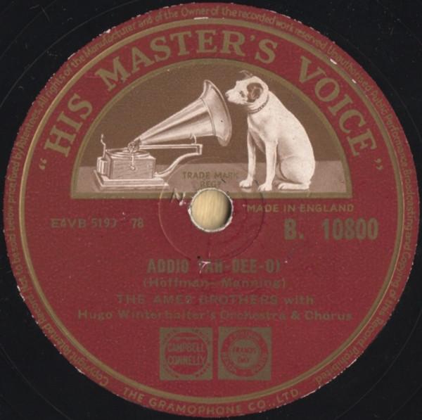 The Ames Brothers - Addio (Ah-Dee-O) / The Naughty Lady Of Shady Lane