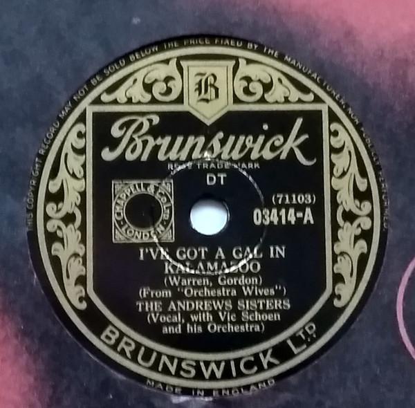 The Andrews Sisters, Vic Schoen And His Orchestra - I've Got A Gal In Kalamazoo / Massachusetts