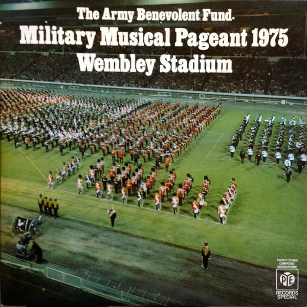 The Army Benevolent Fund - Military Musical Pageant 1975 Wembley Stadium