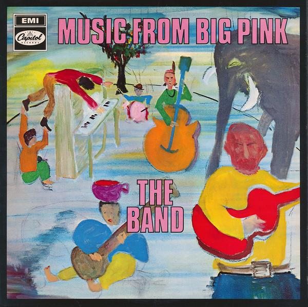 The Band - Music From Big Pink