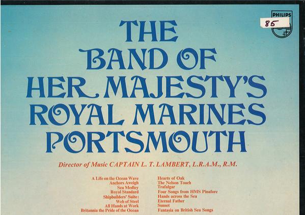 The Band Of HM Royal Marines Portsmouth - The Band Of Her Majesty's Royal Marines Portsmouth
