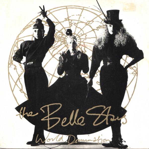 The Belle Stars - World Domination