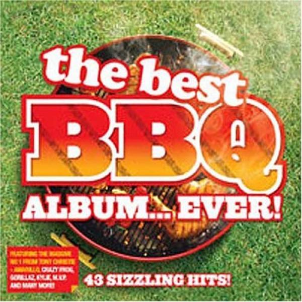  - The Best Bbq Album... Ever!