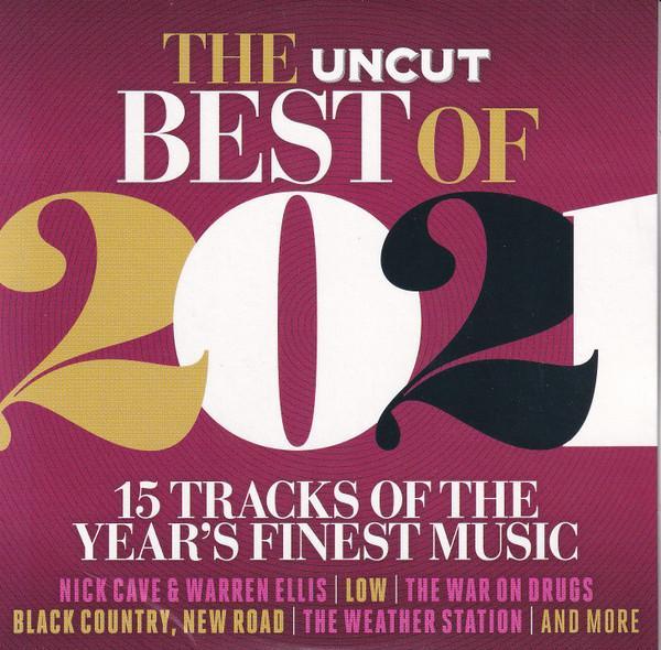  - The Best Of 2021 (15 Tracks Of The Year's Finest Music)