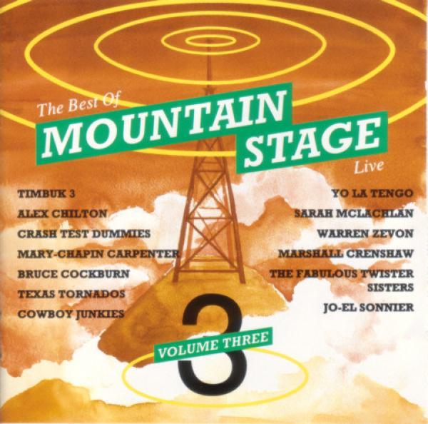  - The Best Of Mountain Stage Live Volume Three
