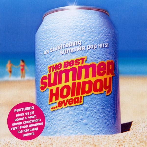  - The Best Summer Holiday...Ever!