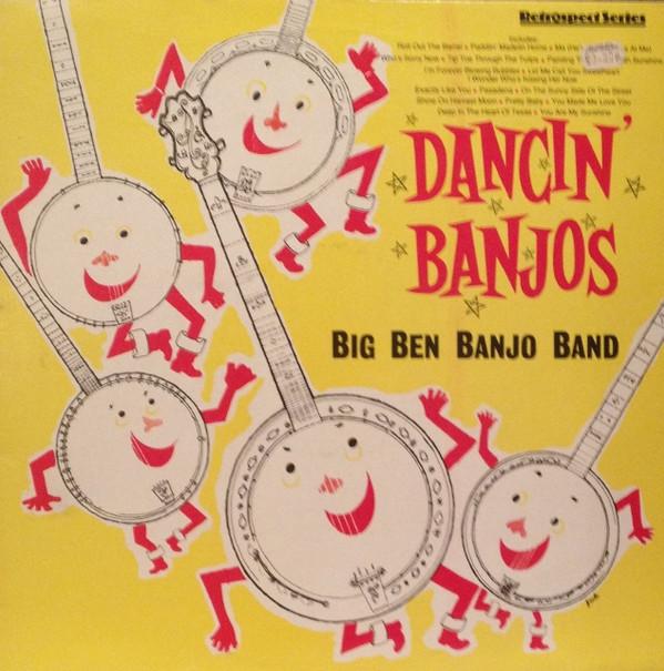The Big Ben Banjo Band - Dancin' Banjos
