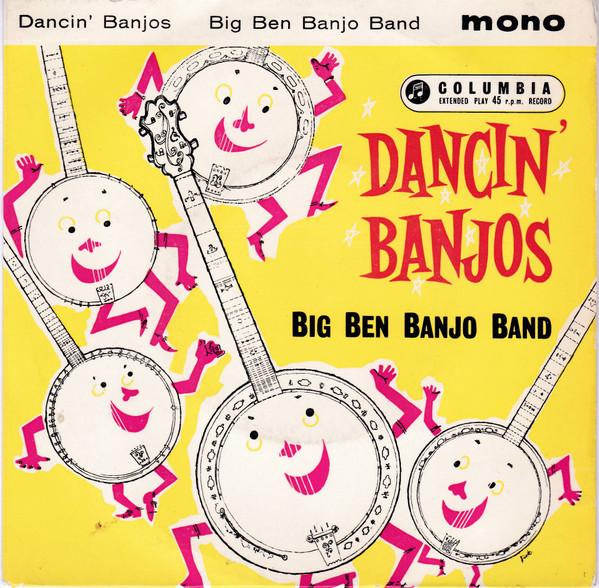 The Big Ben Banjo Band - Dancin' Banjos