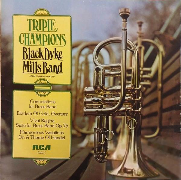 The Black Dyke Mills Band - Triple Champions