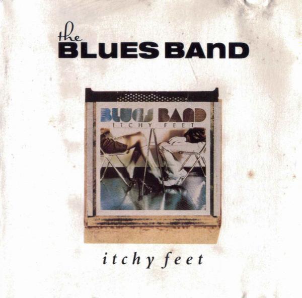 The Blues Band - Itchy Feet