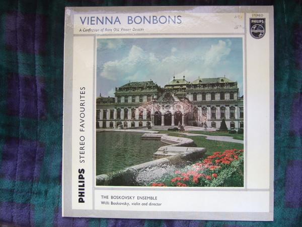 The Boskovsky Ensemble, Willi Boskovsky - Vienna Bonbons: A Confection Of Rare Old Vienna Dances