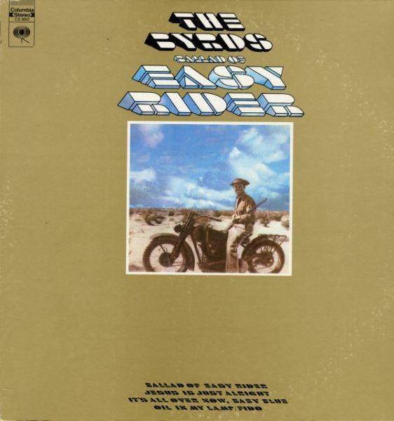 The Byrds - Ballad Of Easy Rider