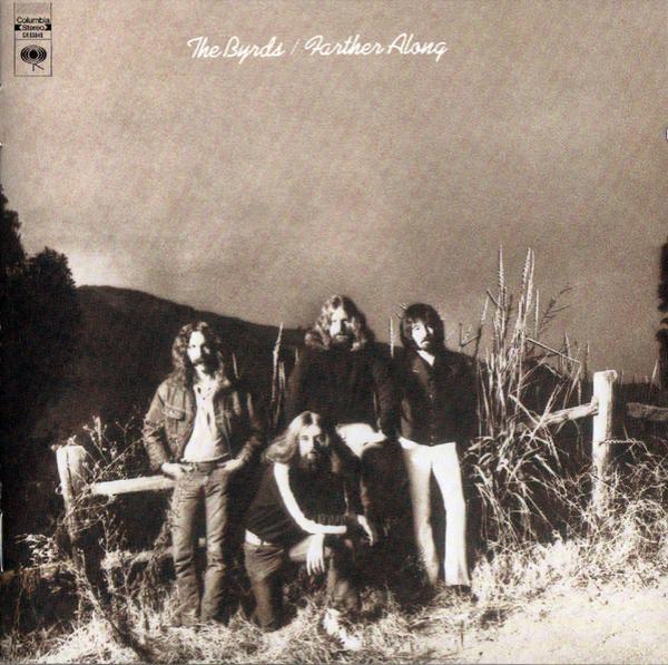 The Byrds - Farther Along