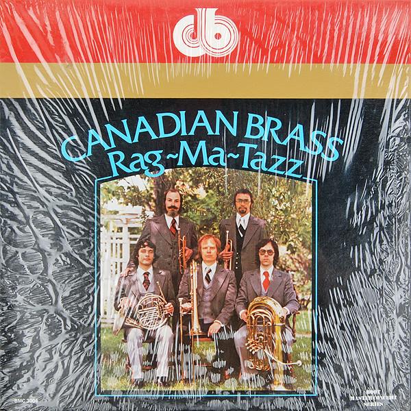 The Canadian Brass - Rag-Ma-Tazz