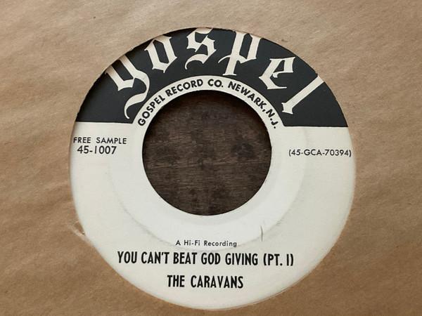 The Caravans (2) - You Cant Beat God Giving 