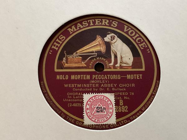 The Choir Of Westminster Abbey - Nolo Mortem Peccatoris / Ave Verum Corpus