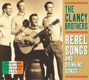 The Clancy Brothers & Tommy Makem - Rebel Songs And Drinking Songs
