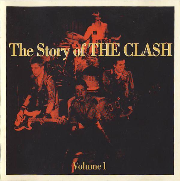 The Clash - The Story Of The Clash Volume 1