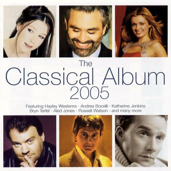  - The Classical Album 2005