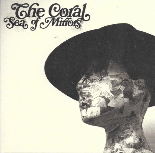 The Coral - Sea Of Mirrors