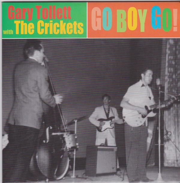 The Crickets (2), Gary Tollett - Go Boy Go!