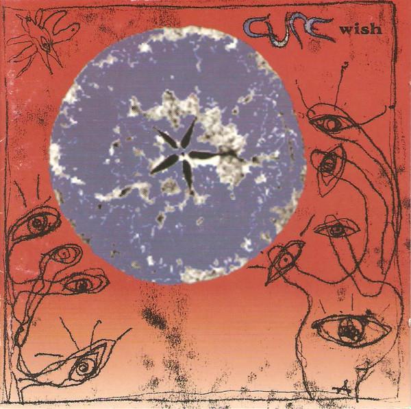 The Cure - Wish