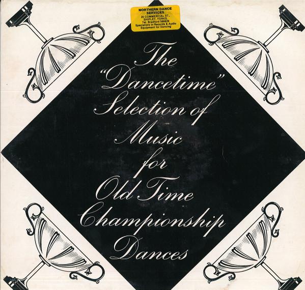 The Dancetime Orchestra - The Dancetime Selection Of Music For Old Time Championship Dances