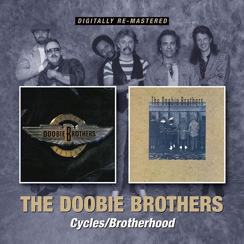 The Doobie Brothers - Cycles / Brotherhood