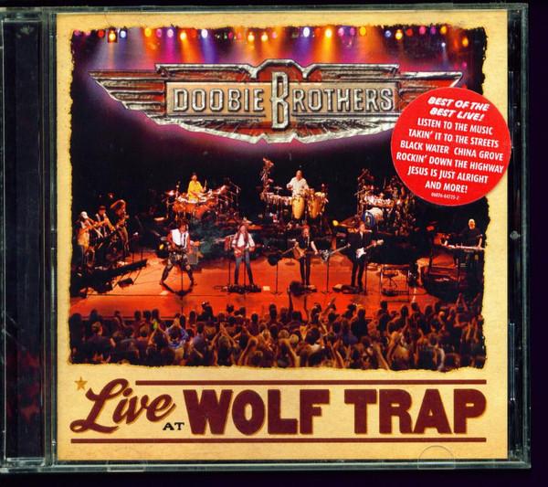 The Doobie Brothers - Live at Wolf Trap