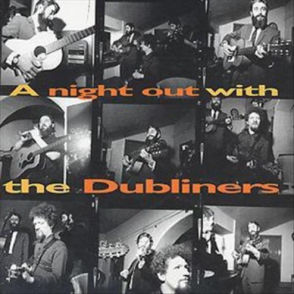 The Dubliners - A Night Out With The Dubliners