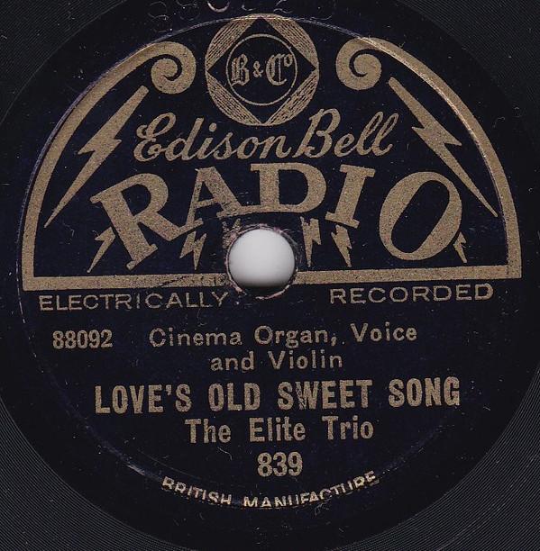 The Elite Trio - Love's Old Sweet Song / In The Gloaming