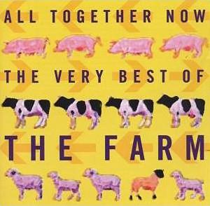 The Farm - All Together Now (The Very Best Of The Farm)