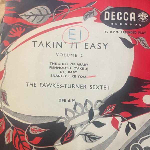The Fawkes-Turner Sextet - Takin' It Easy