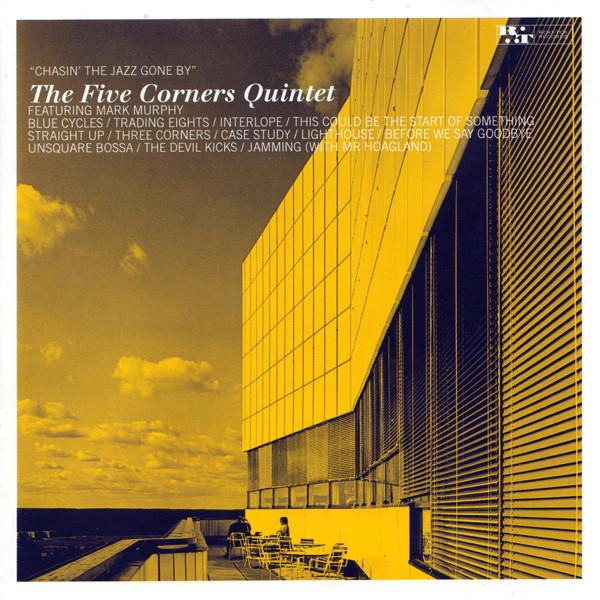 The Five Corners Quintet, Mark Murphy - Chasin’ The Jazz Gone By