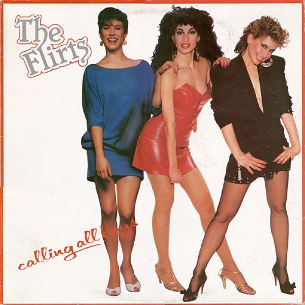 The Flirts - Calling All Boys