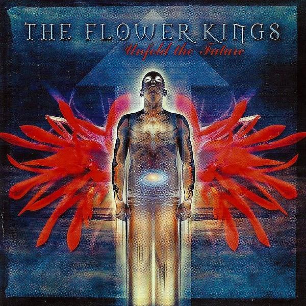 The Flower Kings - Unfold The Future