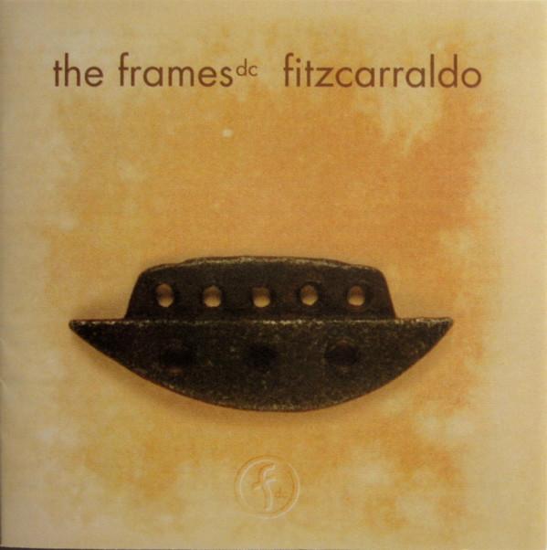 The Frames - Fitzcarraldo